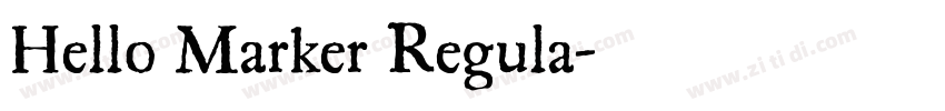 Hello Marker Regula字体转换